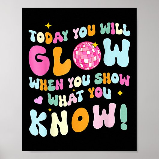 Groovy Show What You Know Testing Day Teacher Poster (Vorne)