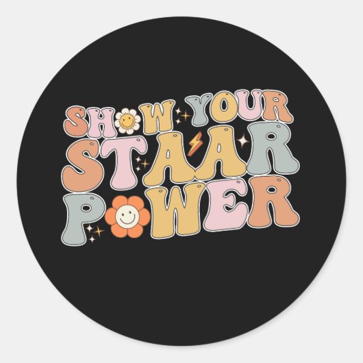 Groovy Show your STAAR Power Test Day Runder Aufkleber (Vorderseite)