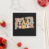 Groovy Show your STAAR Power Test Day Serviette (Beispiel)