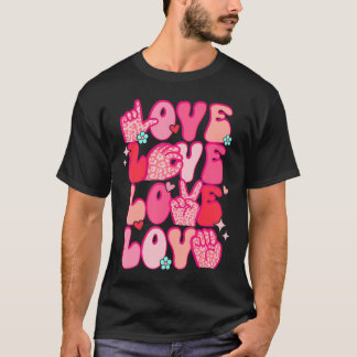 Groovy Sign Language Valentinstag Liebe Asl Finge T-Shirt
