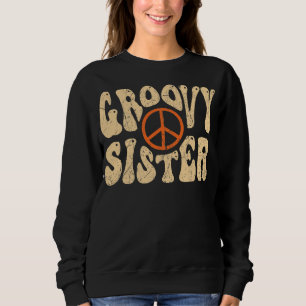 Groovy Sister 70er Ästhetische Nostalgie der 1970e Sweatshirt