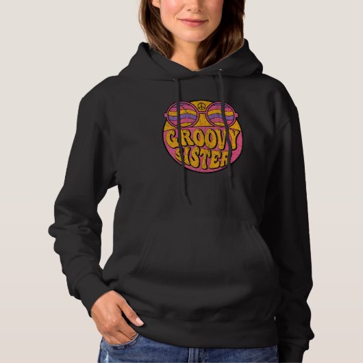 Groovy Sister 70s Aesthetic Nostalgia 1970's Retro Hoodie (Vorderseite)
