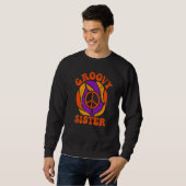 Groovy Sister 70s Aesthetic Nostalgia 1970's Retro Sweatshirt (Vorne ganz)