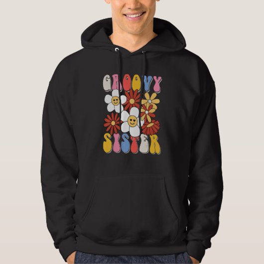 Groovy Sister Mothers Day Retro 60s 70s 80s Family Hoodie (Vorderseite)