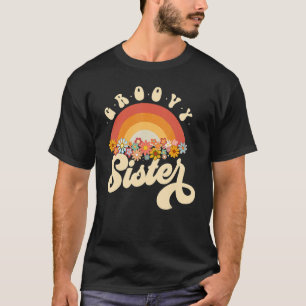 Groovy Sister Retro Rainbow Farbige Blume Design T-Shirt