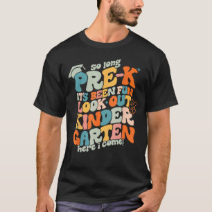 Groovy so Long Pre-K Kindergarten Hier bin ich Gra T-Shirt