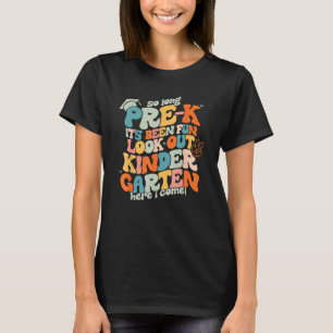 Groovy so Long Pre-K Kindergarten Hier bin ich Gra T-Shirt