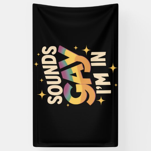 Groovy Sounds Gay I bin in LGBT Rainbow Pride Banner (Vertikal)