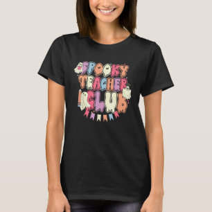 Groovy Spooky Lehrer Club Halloween-Kostüm Spuk T-Shirt
