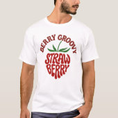 Groovy Strawberry Retro 70er Vibes T-Shirt (Vorderseite)