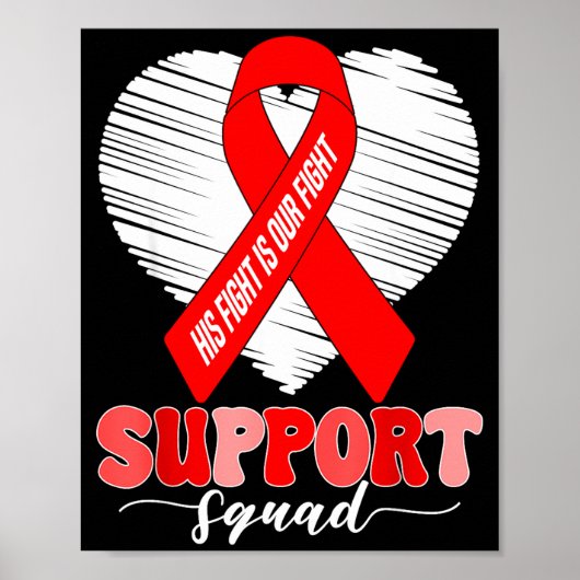 Groovy Support Squad His Fight Is Our Fight Heart Poster (Vorne)