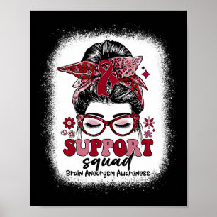 Groovy Support Squad Messy Bun Brain Aneurysm Poster