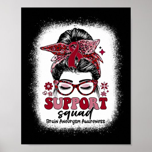 Groovy Support Squad Messy Bun Brain Aneurysm Poster (Vorne)