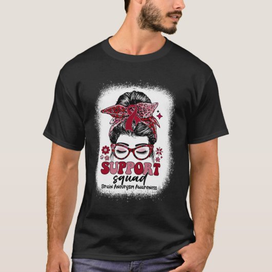 Groovy Support Squad Messy Bun Brain Aneurysm T-Shirt (Vorderseite)