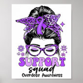Groovy Support Squad Messy Bun Women Overdose Awar Poster (Vorne)