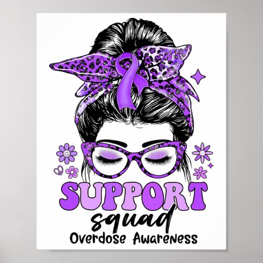 Groovy Support Squad Messy Bun Women Overdose Awar Poster (Vorne)