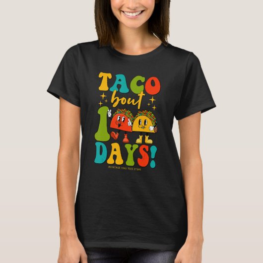 Groovy Taco Bout 100 Days Of School Students Teach T-Shirt (Vorderseite)