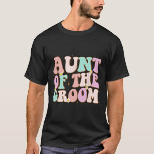 Groovy Tante des Groom Polterabend Tante T-Shirt