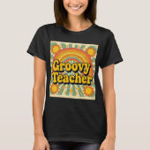 Groovy Teacher appreciation  Cute Retro Style  T-Shirt (Vorderseite)
