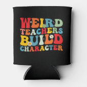 Groovy Teacher Build-Charakter Dosenkühler (Vorderseite)