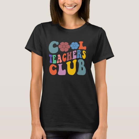 Groovy Teacher Cool Teacher Club School Teaching W T-Shirt (Vorderseite)
