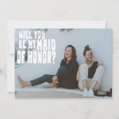 Groovy Text Overlay Maid Honorar Foto Vorschlag Ca Einladung (Vorderseite)