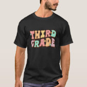 Groovy Third Grade Student 3rd Grade Teacher Back  T-Shirt (Vorderseite)