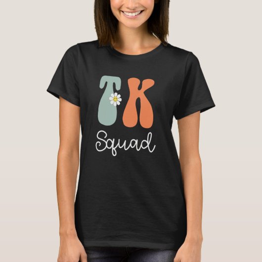 Groovy TK Squad Lehrer Übergangs-Kindergarten  T-Shirt (Vorderseite)