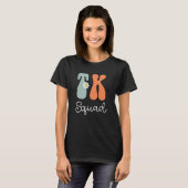 Groovy TK Squad Lehrer Übergangs-Kindergarten  T-Shirt (Vorne ganz)
