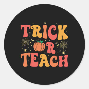 Groovy Trick oder beibringen Halloween Lehrer Lebe Runder Aufkleber