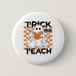 Groovy Trick oder lehren Ghost Lehrer Halloween Button