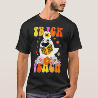 Groovy Trick oder lehren Niedlich Ghost Teacher Ha T-Shirt