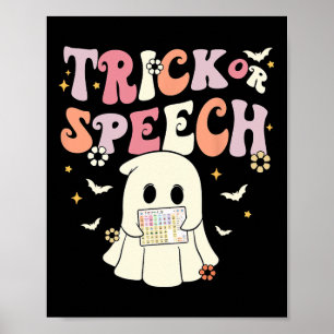 Groovy Trick oder Speech Slp AAC Ghost Halloween C Poster