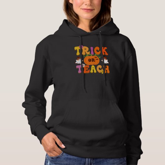 Groovy Trick Or Teach Teacher Halloween Costume Hoodie (Vorderseite)