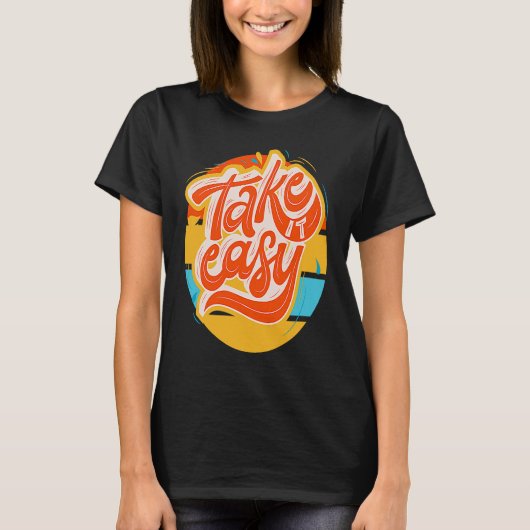 Groovy u201CTake it easyu201D Retro funky T-Shirt (Vorderseite)