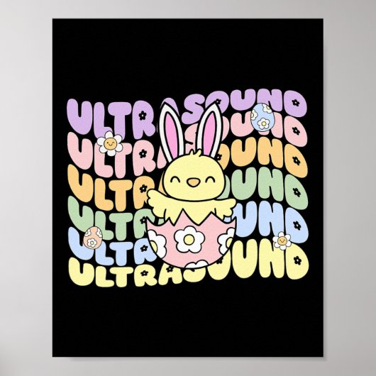 Groovy Ultrasound Tech Bunny Chick Eggs Ostersonne Poster (Vorne)
