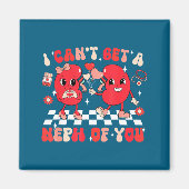 Groovy Valentine Kidney Dialysis Tech I Can't Get Magnet (Vorne)