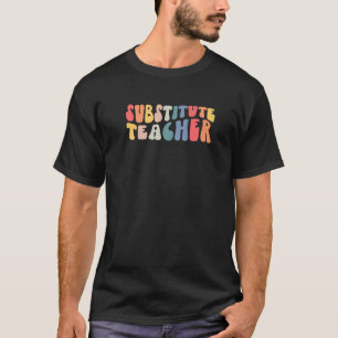 Groovy Vertretungslehrer Zurück zur Schule Lehre L T-Shirt