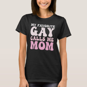 Groovy Wavy Mein Lieblingsgay nennt mich Mama Cool T-Shirt