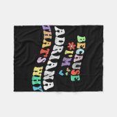 Groovy weil Im Adriana das warum Funny Custom N Fleecedecke (Vorderseite (Horizontal))
