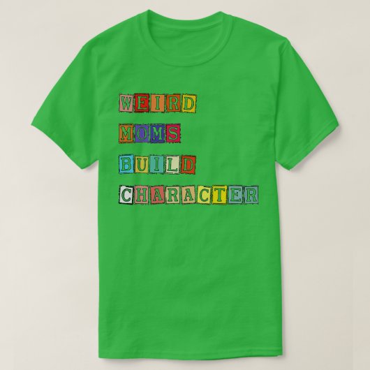 Groovy Weird Mamas Build-Zeichen 197 T-Shirt (Design vorne)
