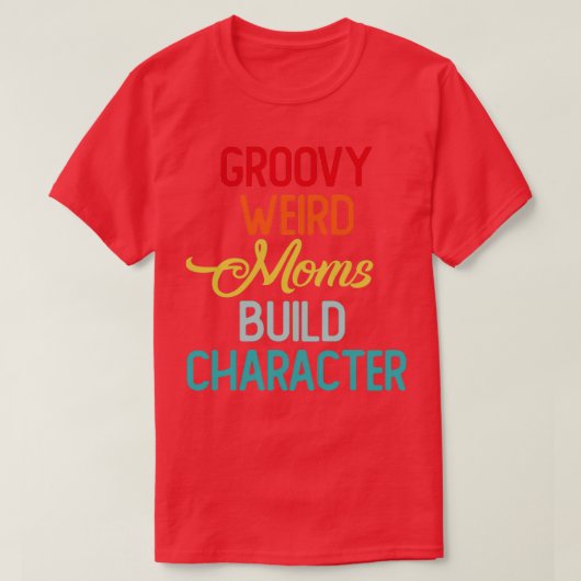 Groovy Weird-Mamas erstellen Zeichen mit verschied T-Shirt (Design vorne)