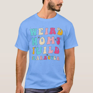 Groovy Weird Mamas Zeichentrickfigur Funny Mama Mu T-Shirt