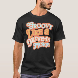 Groovy wie ein Drive-In-Film 70er Vibes T-Shirt