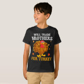Groovy Will Trade Brothers For Turkey Funny Thanks T-Shirt (Vorne ganz)