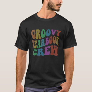 GROOVY YEARBOOK CREW Retro Publishing Editor Team T-Shirt