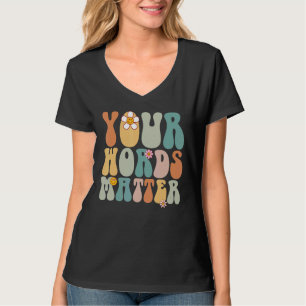 Groovy Your Words Matter Tee SLP Speech Language P