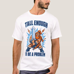 Groß genug, um ein Problem zu sein, Short King Hum T-Shirt