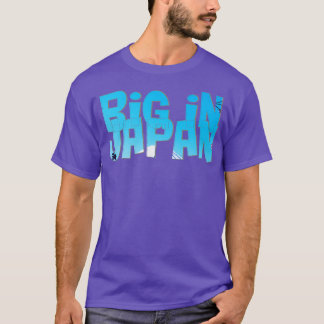 Groß in Japan T-Shirt