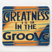 Groß ist in der Groove-Option 2 Mousepad (Vorne)